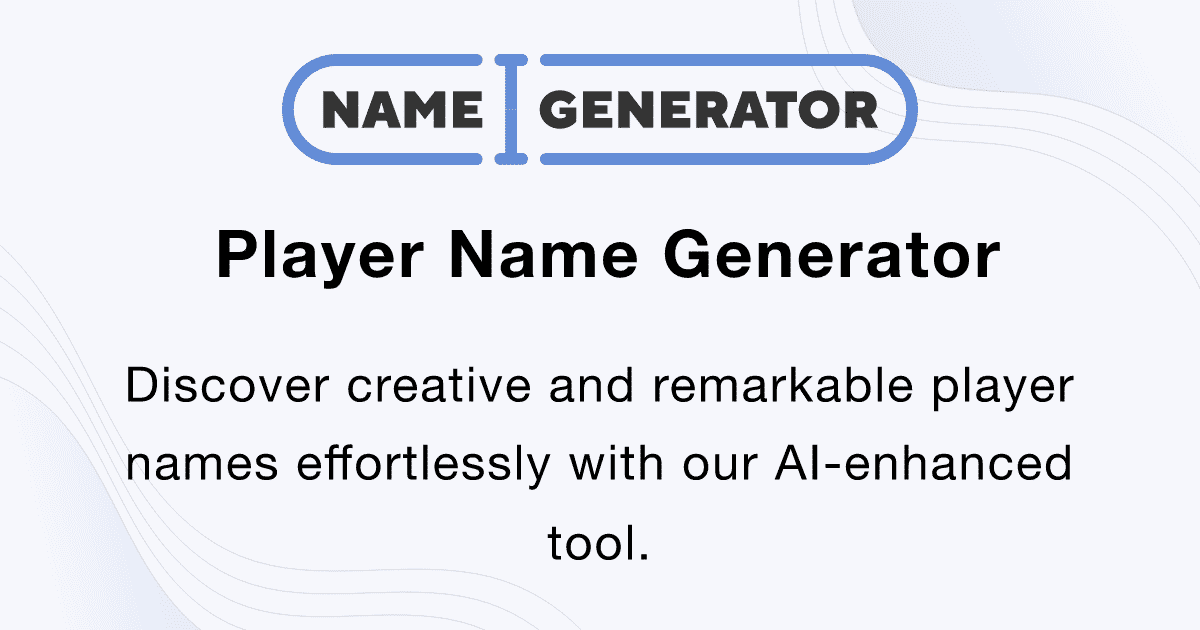 Player Names Generator Player Name Generator - Powered by AI